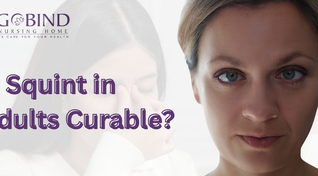 Adult squint treatment explained by a squint specialist with expert insights.