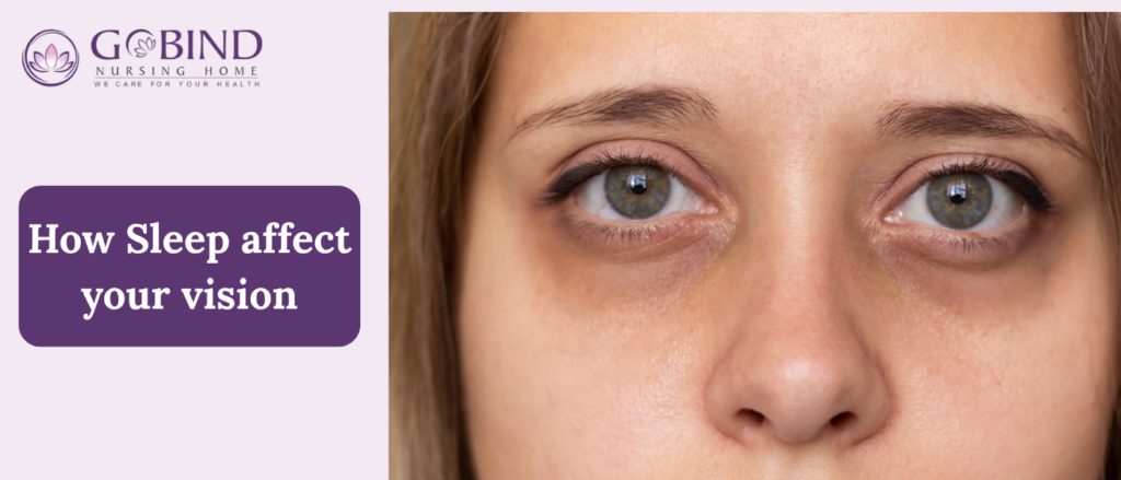 Sleep is not just essential for your overall well-being—it plays a crucial role in maintaining your eye health and clear vision. 